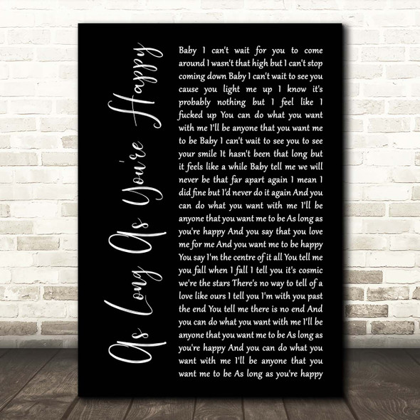 Cub Sport As Long As You're Happy Black Script Song Lyric Print