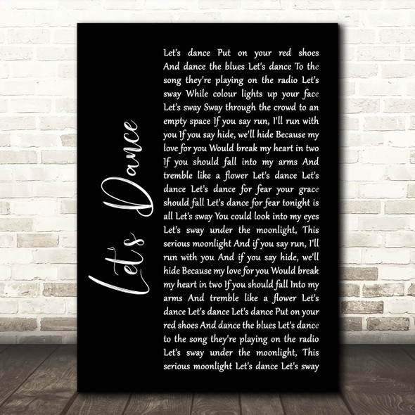 David Bowie Let's Dance Black Script Song Lyric Print