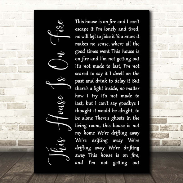 Dead Man Winter This House Is on Fire Black Script Song Lyric Print