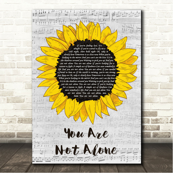 Tom Grennan You Are Not Alone Grey Script Sunflower Song Lyric Wall Art Canvas Framed Print