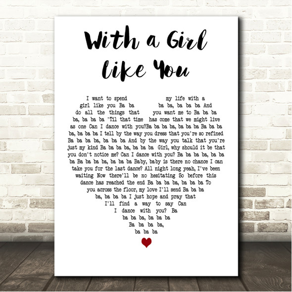 The Troggs With a Girl Like You White Heart Song Lyric Wall Art Canvas Framed Print