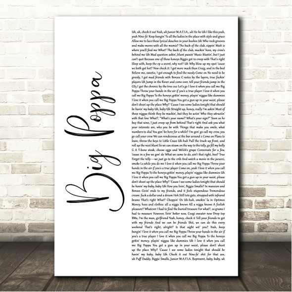 The Notorious B.I.G. Big Poppa White Script Song Lyric Wall Art Canvas Framed Print