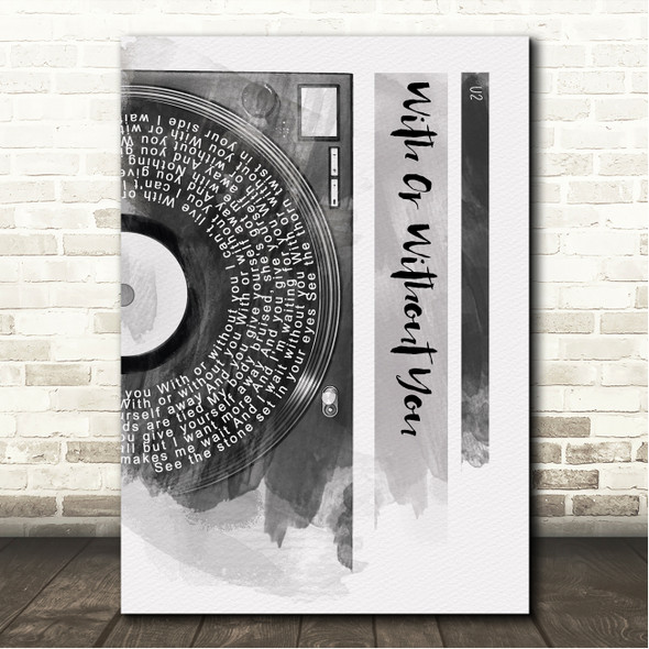 U2 With Or Without You Vinyl Record Half Lyrics Black Grey Song Lyric Wall Art Canvas Framed Print