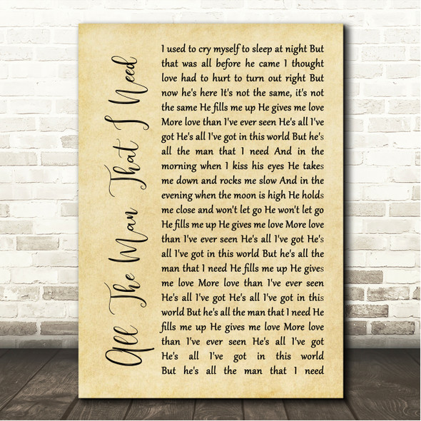 Whitney Houston All The Man That I Need Rustic Script Song Lyric Wall Art Canvas Framed Print