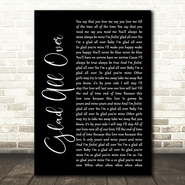 The Dave Clark Five Glad All Over Black Script Song Lyric Wall Art Print