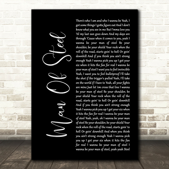 Brantley Gilbert Man Of Steel Black Script Song Lyric Wall Art Print