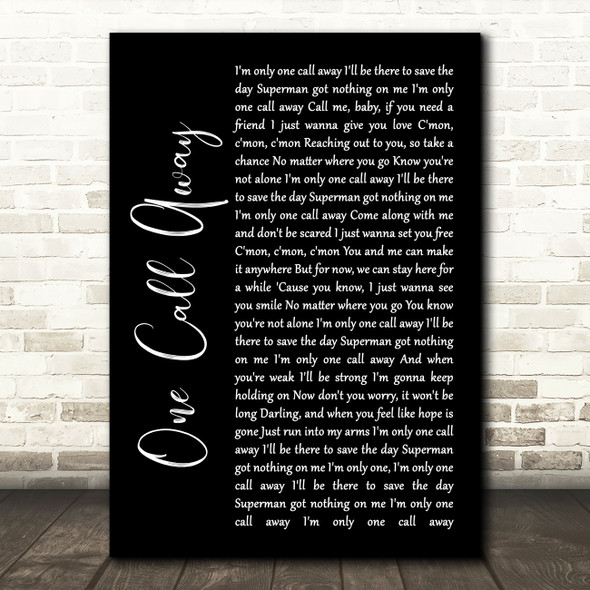 Charlie Puth One Call Away Black Script Song Lyric Wall Art Print