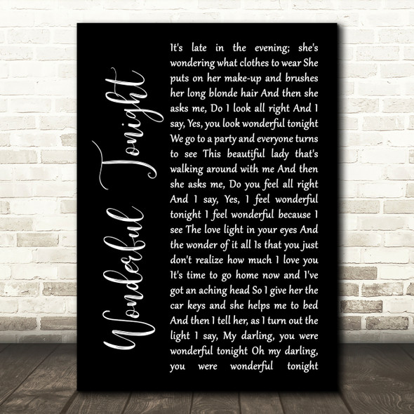 Eric Clapton Wonderful Tonight Black Script Song Lyric Wall Art Print