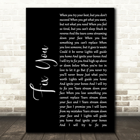Coldplay Fix You Black Script Song Lyric Quote Print