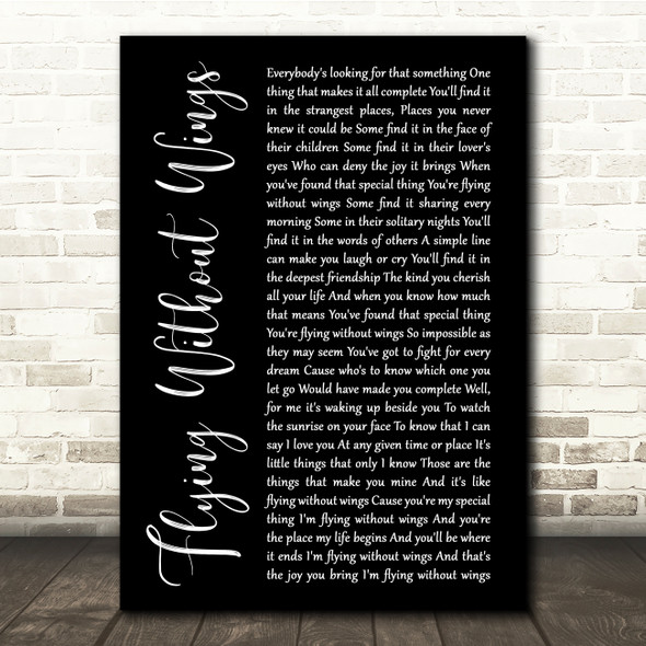 Westlife Flying Without Wings Black Script Song Lyric Quote Print