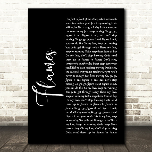 David Guetta & Sia Flames Black Script Song Lyric Quote Print