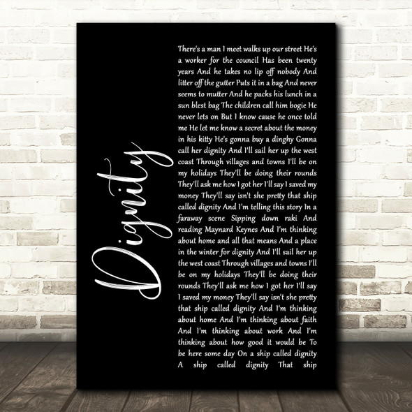 Deacon Blue Dignity Black Script Song Lyric Quote Print