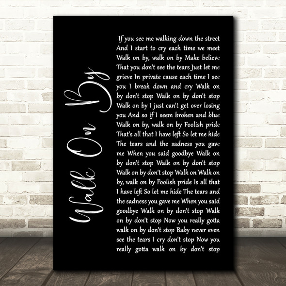 Dionne Warwick Walk On By Black Script Song Lyric Quote Print