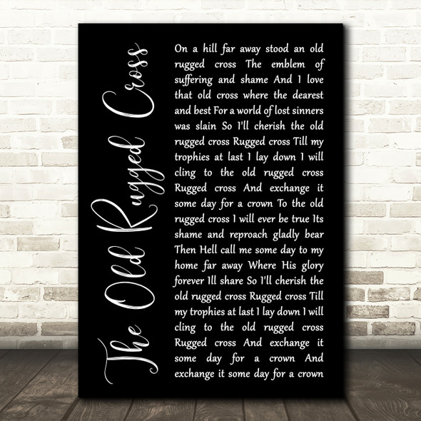 Johnny Cash The Old Rugged Cross Black Script Song Lyric Quote Print