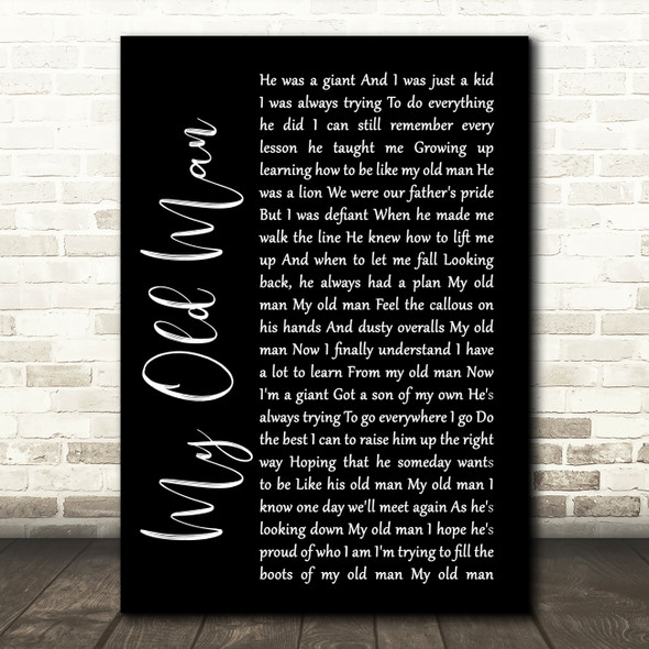 Zac Brown Band My Old Man Black Script Song Lyric Quote Print