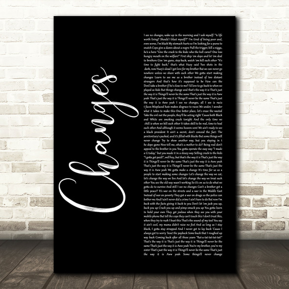 2Pac Changes Black Script Song Lyric Print