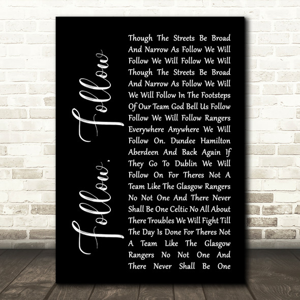Glasgow Rangers Follow, Follow Black Script Song Lyric Print