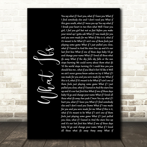 Kane Brown What Ifs Black Script Song Lyric Print