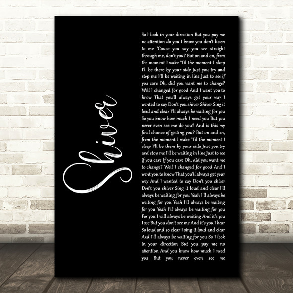 Coldplay Shiver Black Script Song Lyric Print