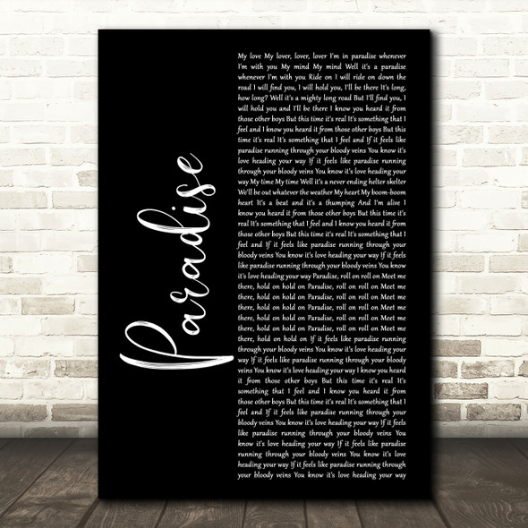 George Ezra Paradise Black Script Song Lyric Quote Print