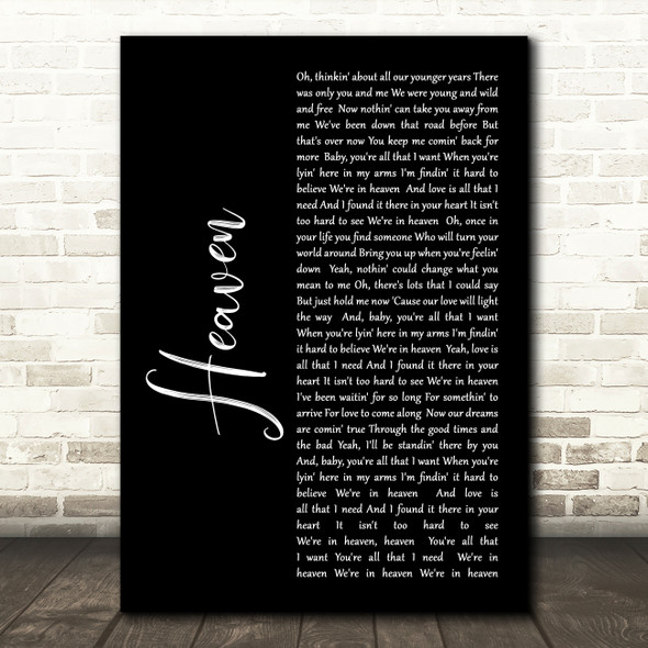 Bryan Adams Heaven Black Script Song Lyric Quote Print