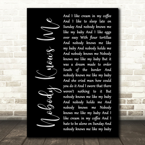 Lyle Lovett Nobody Knows Me Black Script Song Lyric Print