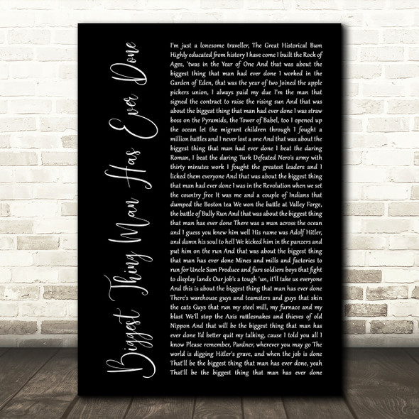 Woody Guthrie Biggest Thing Man Has Ever Done Black Script Song Lyric Print