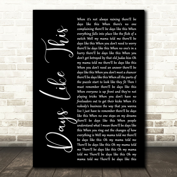 Van Morrison Days Like This Black Script Song Lyric Quote Print