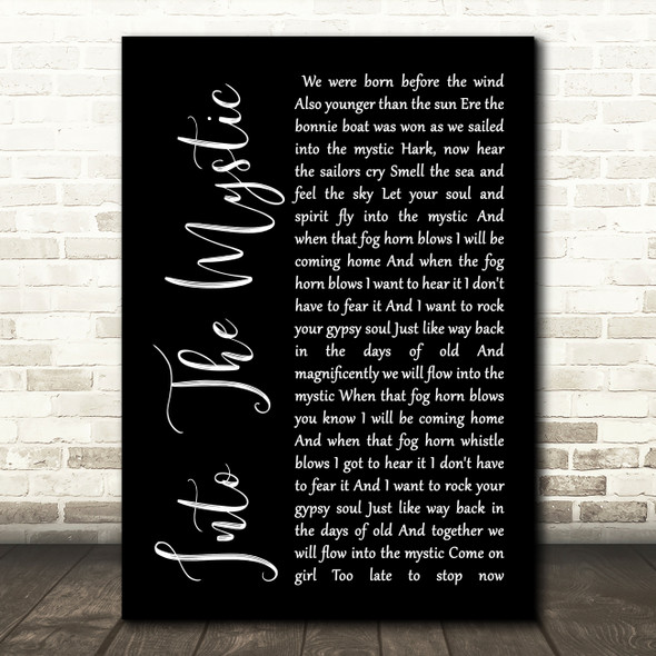 Van Morrison Into The Mystic Black Script Song Lyric Quote Print