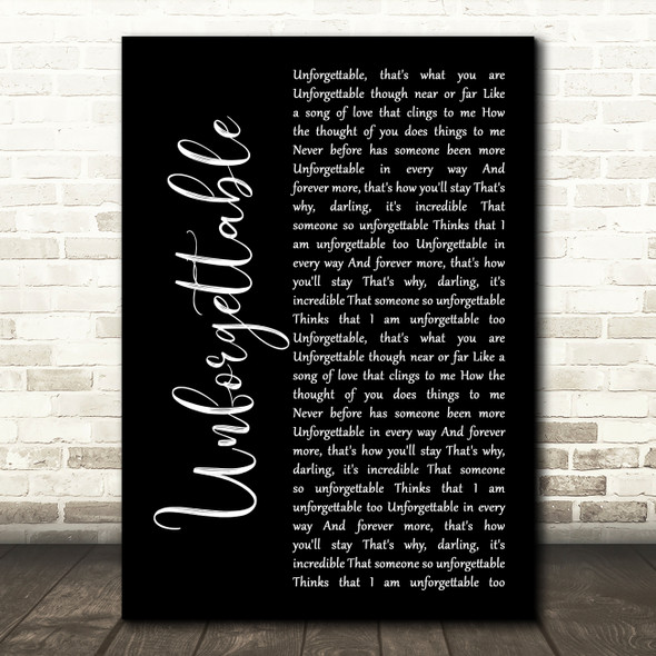 Nat King Cole Unforgettable Black Script Song Lyric Music Art Print