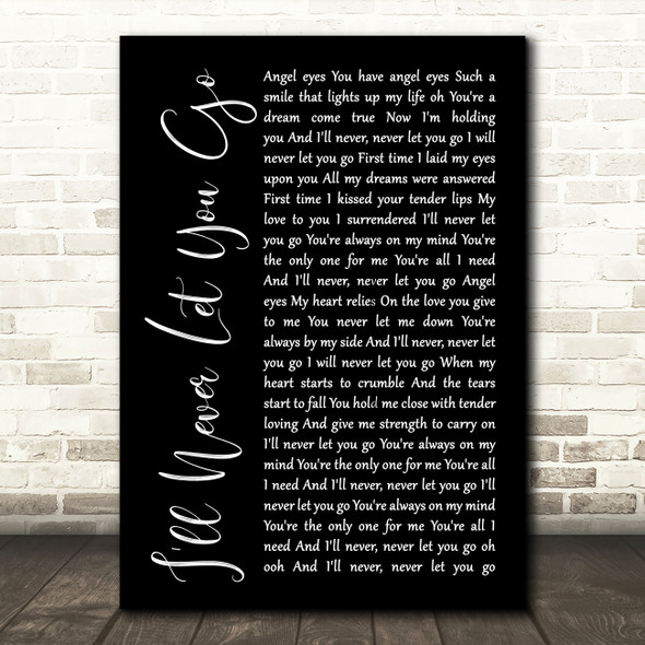 Steelheart I'll Never Let You Go Black Script Song Lyric Music Art Print