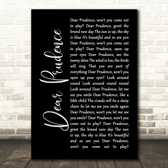 The Beatles Dear Prudence Black Script Song Lyric Music Art Print
