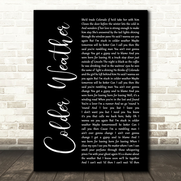 Zac Brown Band Colder Weather Black Script Song Lyric Music Art Print
