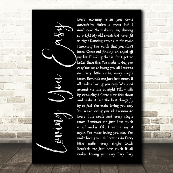 Zac Brown Band Loving You Easy Black Script Song Lyric Music Art Print