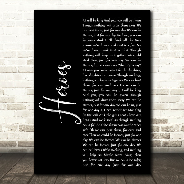 David Bowie Heroes Black Script Song Lyric Music Art Print