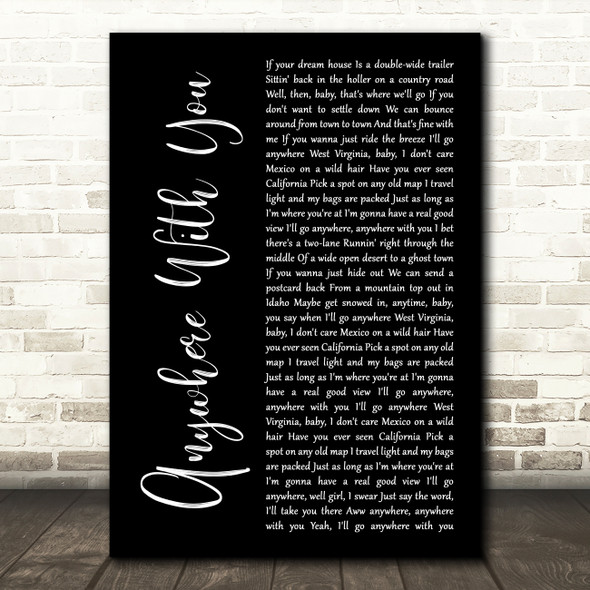 Jake Owen Anywhere With You Black Script Song Lyric Music Art Print