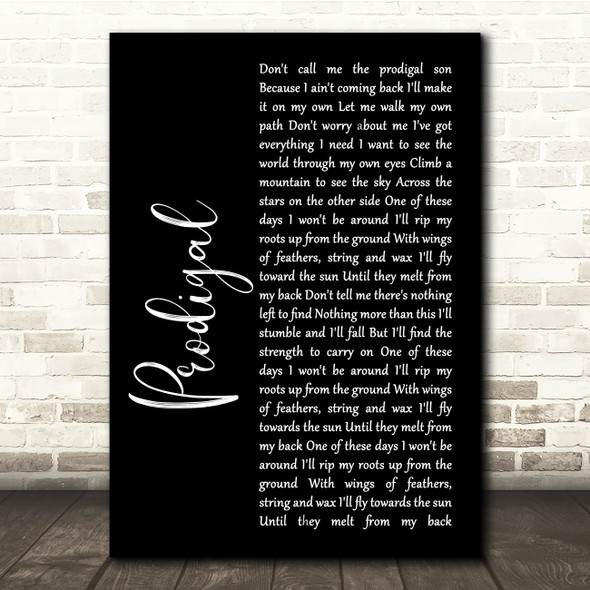 Blacktop Mojo Prodigal Black Script Song Lyric Quote Music Print