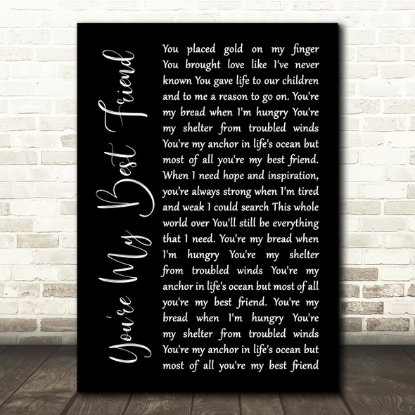 Don Williams You're My Best Friend Black Script Song Lyric Quote Music Print