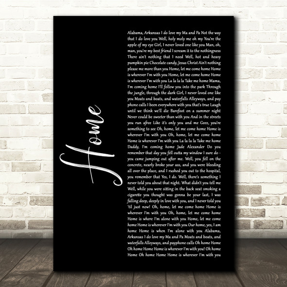 Edward Sharpe And The Magnetic Zeros Home Black Script Song Lyric Quote Music Print