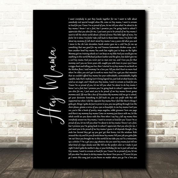 Kanye West Hey Mama Black Script Song Lyric Quote Music Print