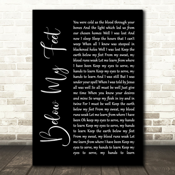 Mumford & Sons Below My Feet Black Script Song Lyric Quote Music Print