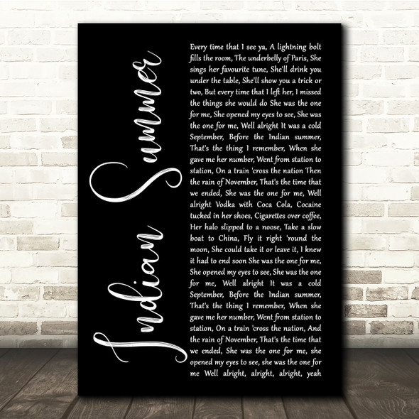 Stereophonics Indian Summer Black Script Song Lyric Quote Music Print