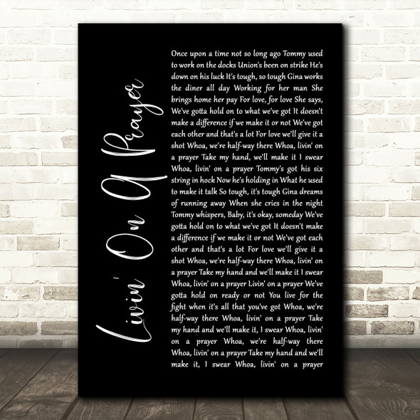 Bon Jovi Livin' On A Prayer Black Script Song Lyric Quote Print