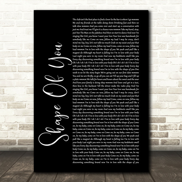 Ed Sheeran Shape Of You Black Script Song Lyric Quote Print