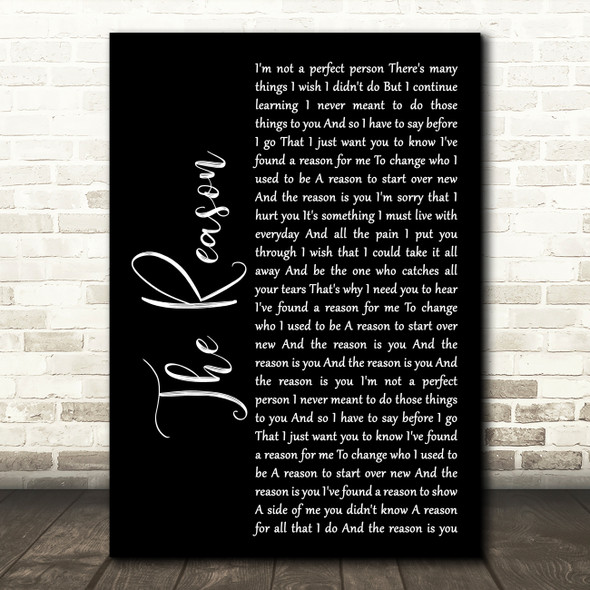 Hoobastank The Reason Black Script Song Lyric Quote Print