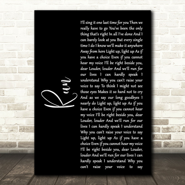 Leona Lewis Run Black Script Song Lyric Quote Print