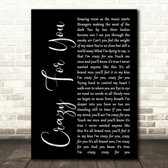 Madonna Crazy For You Black Script Song Lyric Quote Print