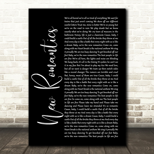 Taylor Swift New Romantics Black Script Song Lyric Quote Print