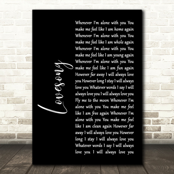 The Cure Lovesong Black Script Song Lyric Quote Print