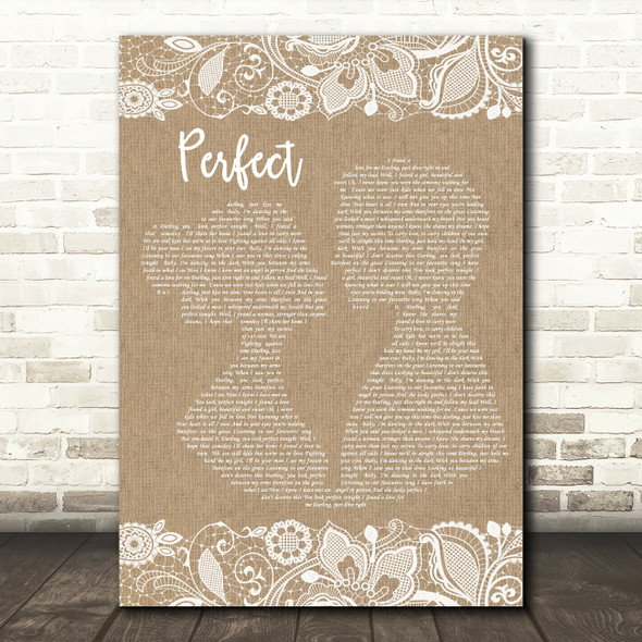Ed Sheeran Perfect Burlap & Lace Song Lyric Quote Print